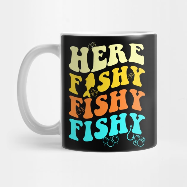 Fishing Here Fishy Retro Fish Lover Fisherman Men Women Kids by artbooming